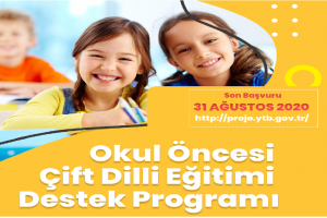 YTB'den Okul Öncesi Çift Dilli Eğitimi Destek Programı