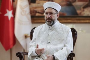 Diyanet İşleri Başkanı Erbaş'tan İslam düşmanı provokasyonlara karşı bilinçli mücadele çağrısı