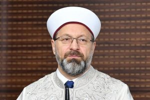 Diyanet İşleri Başkanı Erbaş, Koronavirüs testi pozitif çıktı