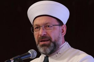 Diyanet İşleri Başkanı Erbaş: İslamofobi, içinde ırkçılık barındıran bir İslam düşmanlığıdır