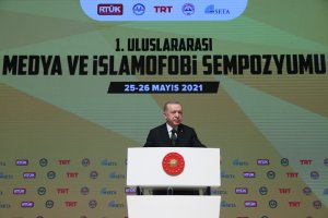 Erdoğan: Dünyanın pek çok yerinde İslam düşmanlığı hastalığı tıpkı kanser gibi hızla yayılıyor